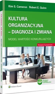 Picture of Kultura organizacyjna Diagnoza i zmiana Model wartości konkurujących