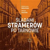 Książka : Śladami St... - Katarzyna Nalezińska, Witold Stachnik
