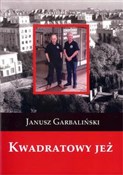 Kwadratowy... - Janusz Garbaliński -  foreign books in polish 
