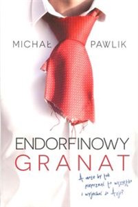 Picture of Endorfinowy granat/Michał Pawlik