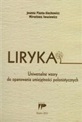 Polska książka : Liryka Uni... - Joanna Piasta-Siechowicz, Mirosława Iwasiewicz