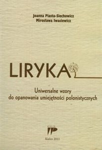 Picture of Liryka Uniwersalne wzory do opanowania umiejętności polonistycznych