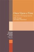 Zobacz : Once upon ... - John Morgan, Mario Rinvolucri
