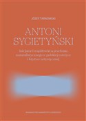 Książka : Antoni Syg... - Józef Tarnowski