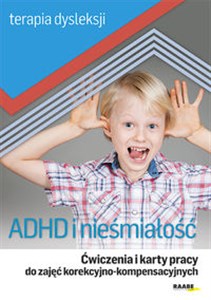 Picture of Terapia dysleksji ADHD i nieśmiałość Ćwiczenia i karty pracy do zajęć korekcyjno-kompensacyjnych