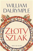Zobacz : Złoty Szla... - William Dalrymple