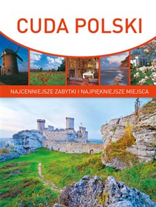 Picture of Cuda Polski Najcenniejsze zabytki i najpiękniejsze miejsca