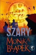 Szary - Monika Błądek -  books from Poland