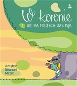 Książka : W koronie ... - Bartosz Sztybor, Piotr Nowacki, Łukasz Mazur