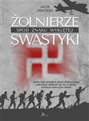 polish book : Żołnierze ... - Jacek Jaworski