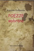 Poezje wyb... - Krystyna Godlewska -  books in polish 