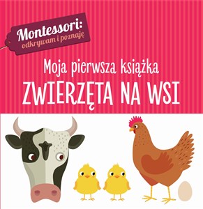 Picture of Montessori Moja pierwsza książka Zwierzęta na wsi