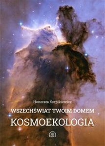 Picture of Wszechświat Twoim domem Kosmoekologia