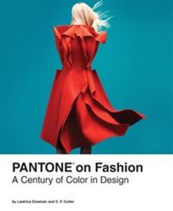 Obrazek Pantone on Fashion A Century of Color in Design