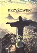 polish book : Krzyżowiec... - Dominik Ryś