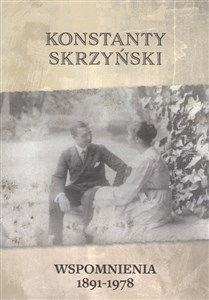 Picture of Wspomnienia 1891-1978 Konstanty Skrzyński
