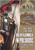 Polska książka : Bóg wtajem... - Jan Łopuszański