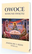 Owoce komu... - Zdzisław Kijas -  Polish Bookstore 