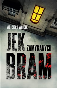 Obrazek Jęk zamykanych bram