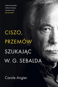 Picture of Ciszo, przemów. Szukając W.G. Sebalda