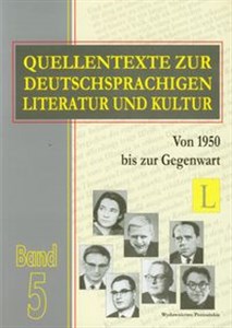 Picture of Quellentexte zur Deutschsprachigen Literatur und Kultur tom 5 von 1950 bis zur Gegenwart