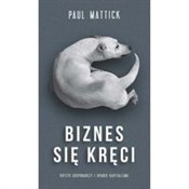Biznes sie... - Paul Mattic -  books in polish 