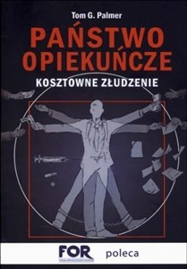 Obrazek Państwo opiekuńcze Kosztowne złudzenie