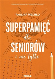 Obrazek Superpamięć dla seniorów i nie tylko