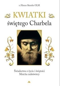 Picture of Kwiatki świętego Charbela