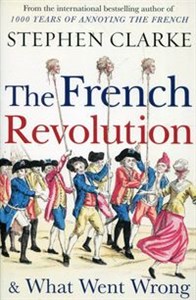 Obrazek The French Revolution& What Went Wrong