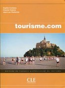 Tourisme.c... - Sophie Corbeau, Chantal Dubois, Jean-Luc Penfornis -  Książka z wysyłką do UK