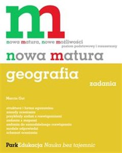Picture of Nowa matura Geografia Zadania Poziom podstawowy i rozszerzony