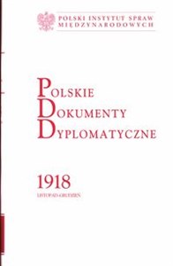 Picture of Polskie Dokumenty Dyplomatyczne 1918 Listopad - Grudzień