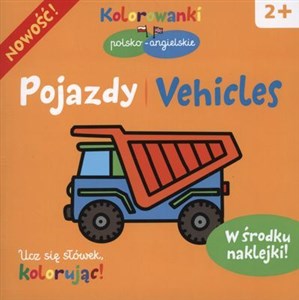 Obrazek Pojazdy Kolorowanki polsko-angielskie z naklejkami