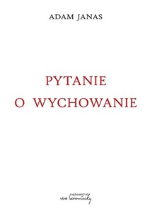 Picture of Pytanie o wychowanie
