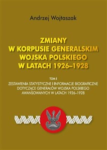 Picture of Zmiany w Korpusie Generalskim Wojska Polskiego T.I