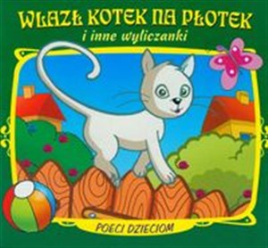 Picture of Wlazł kotek na płotek i inne wyliczanki