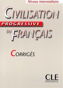 Obrazek Civilisation progressive du français Niveau intermédiaire Corrigés