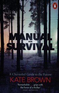 Picture of Manual for Survival A Chernobyl Guide to the Future