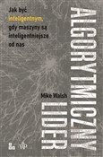 Algorytmic... - Mike Walsh -  books from Poland