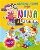 Nina i prz... - Monica Pierazzi Mitri (ilustr.) -  Polish Bookstore 