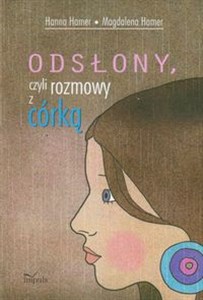 Picture of Odsłony czyli rozmowy z córką
