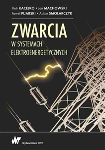 Picture of Zwarcia w systemach elektroenergetycznych
