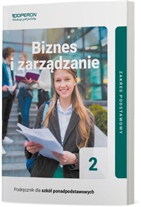 Picture of Biznes i zarządzanie 2 Podręcznik Zakres podstawowy Szkoła ponadpodstawowa