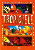 Tropiciele... - Małgorzata Karolina Piekarska -  Polish Bookstore 