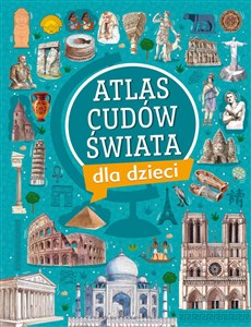 Picture of Atlas cudów świata dla dzieci