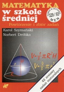 Picture of Matematyka w szkole średniej Powtórzenie i zbiór zadań