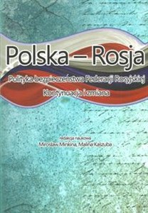 Obrazek Polska - Rosja Polityka bezpieczeństwa Federacji Rosyjskiej Kontynuacja i zmiana