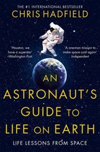 Picture of An Astronauts Guide to Life on Earth