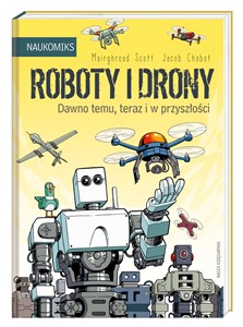 Picture of Roboty i drony - dawno temu, teraz i w przyszł